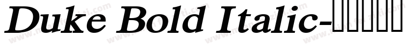 Duke Bold Italic字体转换